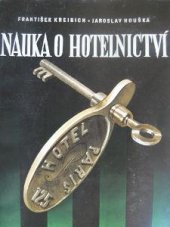 kniha Nauka o hotelnictví, Tiskař. a nakl. družstvo 1949