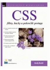 kniha CSS filtry, hacky a pokročilé postupy, Zoner Press 2007