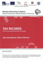 kniha Tax records for the extramural form of study, Silesian University in Opava, School of Business Administration in Karviná 2012