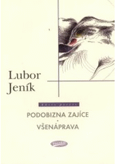 kniha Podobizna zajíce Všenáprava, Votobia 2003