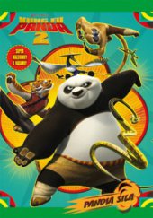 kniha Kung Fu Panda 2 - Pandia sila super maľovanky a hádanky, Egmont 2011