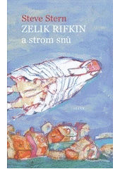 kniha Zelik Rifkin a strom snů, Sefer 2013