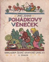 kniha Pohádkový věneček, Česká grafická Unie 1927