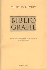 kniha Bibliografie publikovaných a nepublikovaných textů 1954-2008, Státní okresní archiv v Liberci 2008