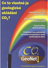 kniha Co to vlastně je geologické ukládání CO2?, Česká geologická služba 2011