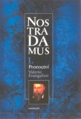 kniha Nostradamus Kniha první, - Proroctví - trilogie o životě Michela de Notre-Dame., Eminent 2001