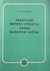 kniha Praktické motódy výpočtu zásob rudných ložísk, SNTL 1955