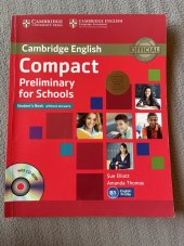 kniha Cambridge English Compact Preliminary for Schools Student's Book without answers, Cambridge University Press 2013