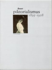 kniha Český piktorialismus 1895-1928, Paideia 1999