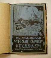 kniha Vybrané kapitoly o zbožíznalství. Část I, - Zboží koloniální a textilní, Ústřední svaz čsl. družstev 1924