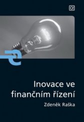 kniha Inovace ve finančním řízení, Alfa Publishing 2007