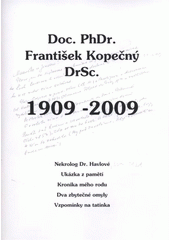 kniha Doc. PhDr. František Kopečný, DrSc. 1909-2009, s.n. 2009