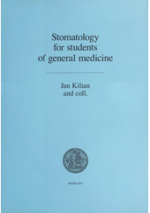 kniha Stomatology for students of general medicine, Karolinum  2012