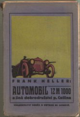 kniha Automobil M 12 1000 a jiné dobrodružství pana Collina, Vaněk & Votava 1919