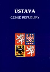 kniha Ústava České republiky Zákon o státních symbolech České republiky ; Listina základních práv a svobod, Poradce 2004