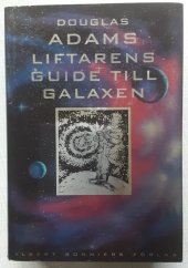 kniha Liftarens guide till galaxen, Albert Bonniers förlag 2004