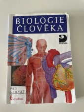 kniha Biologie člověka pro gymnázia, Fortuna 2021