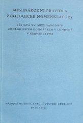 kniha Mezinárodní pravidla zoologické nomenklatury přijatá 15. Mezinárodním zoologickým kongresem v Londýně v červenci 1958, Národní muzeum 1962