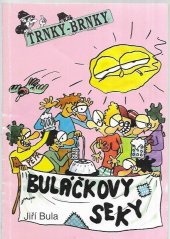 kniha Buláčkovy seky, Trnky-brnky 1994