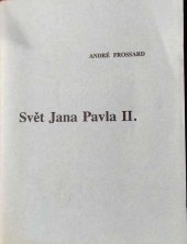 kniha Svět Jana Pavla II , Česká provincie Tovaryšstva Ježíšova 1991