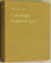 kniha Fysiologie moderní lásky, Karel Stan. Sokol 1901