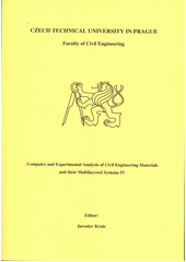 kniha Computer and experimental analysis of civil engineering materials and their multilayered systems IV, Czech Technical University 2012