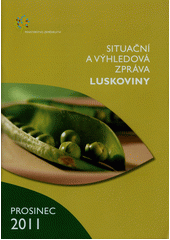 kniha Situační a výhledová zpráva., Ministerstvo zemědělství 2011