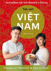 kniha Tak vaří Viet Nam, Mladá fronta 2016