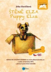 kniha Štěně Elza / Puppy Elza, Edika 2018