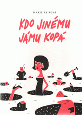 kniha Kdo jinemu jámu kopá, Mystery Press 2017