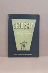 kniha Geodézie učebnice pro průmyslové školy stavební - obor: stavby občanské a stavby pro prům. a zeměd. výrobu, SPN 1959