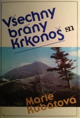 kniha Všechny brány Krkonoš, Severočeské nakladatelství 1986