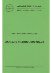 kniha Základy pracovního práva, Sting 2012