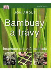 kniha Bambusy a trávy, Knižní klub 2008
