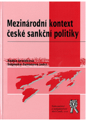 kniha Mezinárodní kontext české sankční politiky, Aleš Čeněk 2012