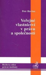 kniha Veřejné vlastnictví v právu a společnosti, C. H. Beck 2008