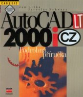 kniha AutoCAD LT 2000 CZ podrobná příručka, CPress 2000