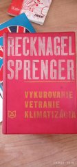 kniha Vykurovanie, vetranie, klimatizácia, Slovenské vydavateľstvo technickej literatúry 1966