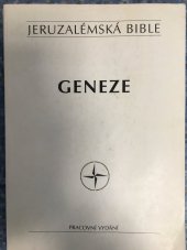 kniha Jeruzalémská bible I., - Geneze - Svatá bible vydaná Jeruzalémskou biblickou školou., Editio Sti. Ægidii 1992