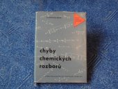 kniha Chyby chemických rozborů Určeno pracovníkům se stř. a vyšším techn. vzděláním ve výzkum., zkušebních a kontrolních laboratořích, navrhovatelům analytických kontrolních metod a normalizačním prac., SNTL 1961