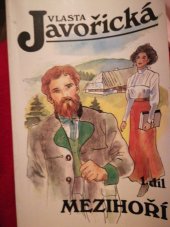 kniha Mezihoří 1. - Když jaro zpívalo, Lípa 1997