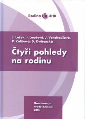 kniha Čtyři pohledy na rodinu, Gaudeamus 2015