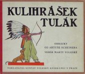 kniha Kulihrášek tulák, Gustav Voleský 1929