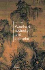 kniha Vznešené hodnoty lesů a potoků Úvodní studie, ExOriente 2016