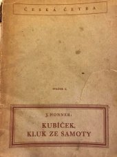 kniha Kubíček, kluk ze samoty, Školní nakladatelství pro Čechy a Moravu 1944