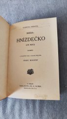 kniha Hnízdečko román, Jos. R. Vilímek 1912