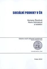 kniha Sociální podniky v ČR, Pro Fakultu humanitních studií Univerzity Karlovy vydal Výzkumný ústav práce a sociálních věcí 2010