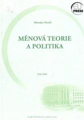 kniha Měnová teorie a politika, Vysoká škola finanční a správní 2010