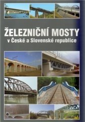 kniha Železniční mosty v České a Slovenské republice, Brnokonsult 2011