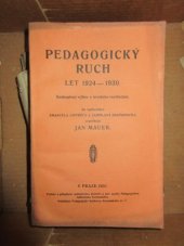 kniha Pedagogický ruch let 1924-1930 knihopisný výbor s úvodním rozhledem, Pedagogická knihovna 1931